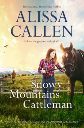 Snowy Mountains Cattleman by Alissa Callen