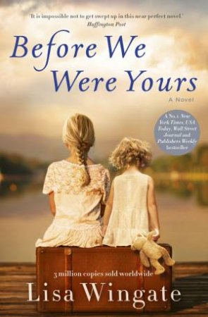 Before We Were Yours by Lisa Wingate