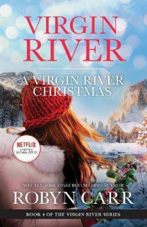 A Virgin River Christmas/A Virgin River Christmas/Midnight Confessions by Robyn Carr