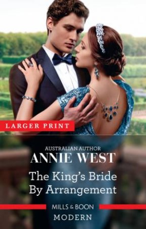 The King's Bride By Arrangement by Annie West