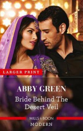 Bride Behind the Desert Veil by Abby Green