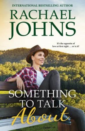 Something To Talk About by Rachael Johns