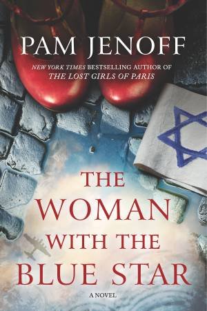 The Woman With The Blue Star by Pam Jenoff