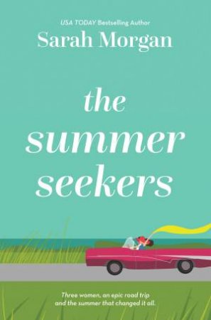 The Summer Seekers by Sarah Morgan