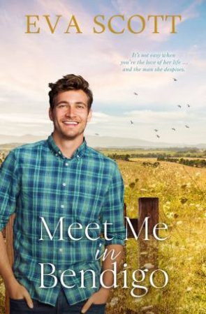 Meet Me In Bendigo by Eva Scott