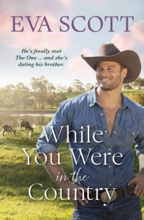 While You Were In The Country by Eva Scott