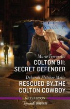 Secret DefenderRescued By The Colton Cowboy