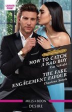 How To Catch A Bad BoyThe Fake Engagement Favour