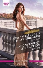 How To Handle A HeartbreakerInconvenient Attraction