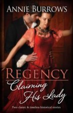 Regency  Claiming His Lady