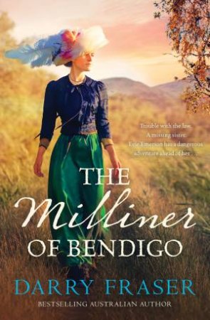 The Milliner of Bendigo by Darry Fraser