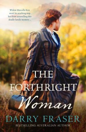 The Forthright Woman by Darry Fraser