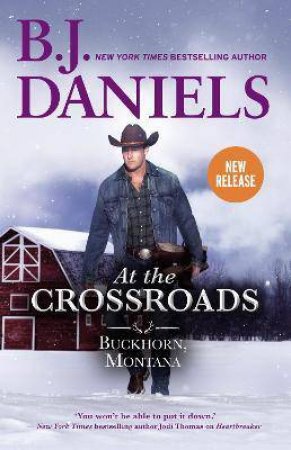 At The Crossroads by B.J. Daniels