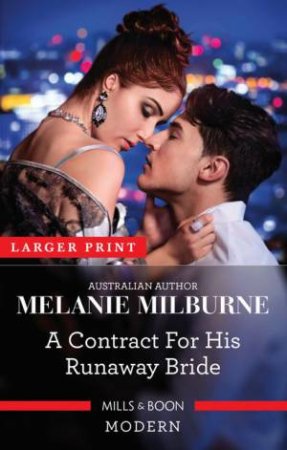 A Contract For His Runaway Bride by Melanie Milburne