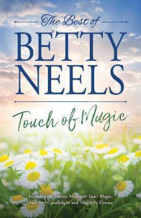 Touch Of Magic/Midnight Sun's Magic/Sun And Candlelight/Magic In Vienna by Betty Neels