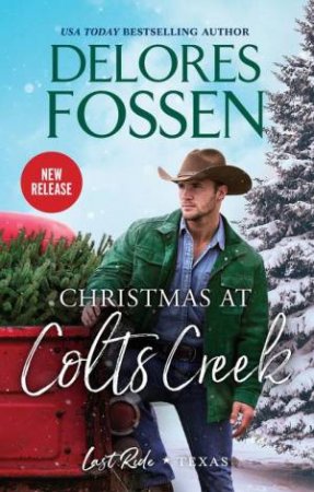 Christmas At Colts Creek by Delores Fossen