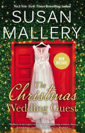 The Christmas Wedding Guest/The Christmas Wedding Guest/Say You'll Stay by Susan Mallery