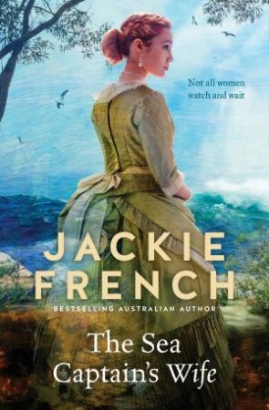 The Sea Captain's Wife by Jackie French