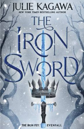 The Iron Sword by Julie Kagawa