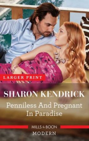 Penniless And Pregnant In Paradise by Sharon Kendrick