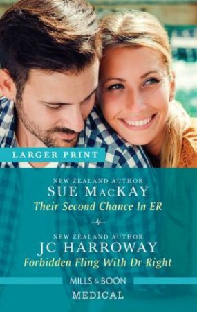 Their Second Chance In ER/Forbidden Fling With Dr Right by JC Harroway & Sue Mackay