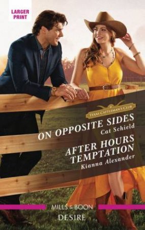 On Opposite Sides/After Hours Temptation by Kianna Alexander & Cat Schield