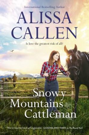 Snowy Mountains Cattleman by Alissa Callen