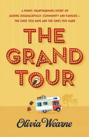 The Grand Tour by Olivia Wearne
