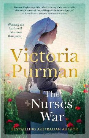 The Nurses' War by Victoria Purman