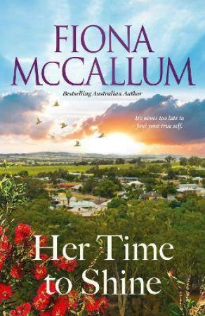 Her Time To Shine by Fiona McCallum