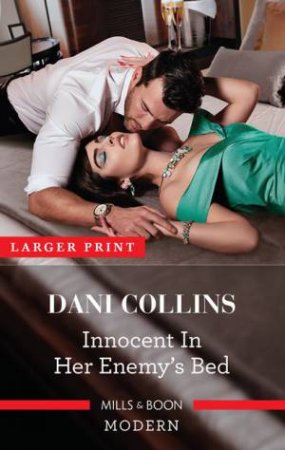 Innocent In Her Enemy's Bed by Dani Collins