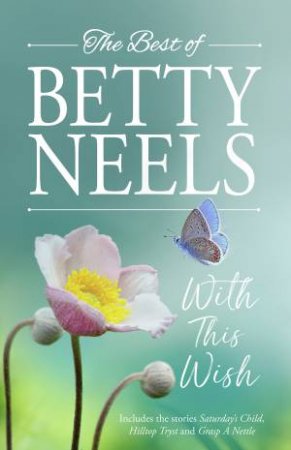 With This Wish by Betty Neels