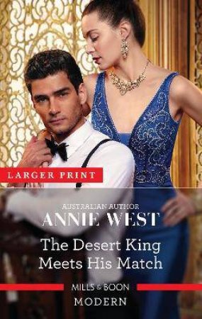 The Desert King Meets His Match by Annie West