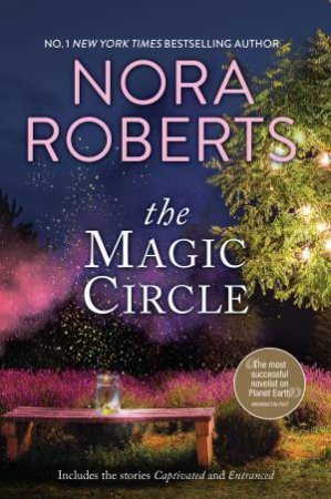 The Magic Circle by Nora Roberts
