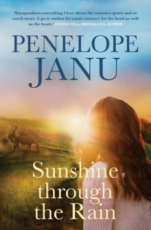 Sunshine through the Rain by Penelope Janu