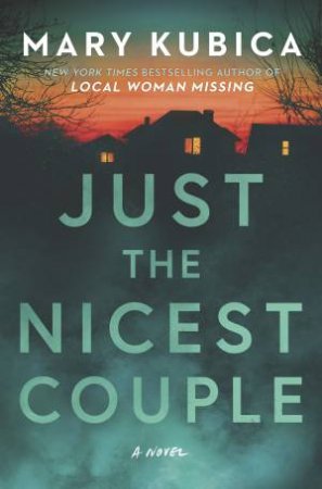 Just the Nicest Couple by Mary Kubica