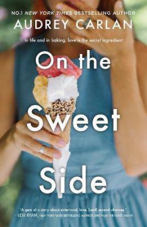 On the Sweet Side by Audrey Carlan