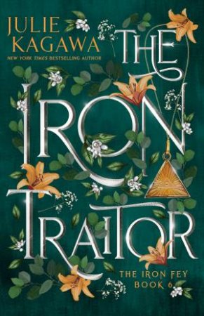The Iron Traitor (Special Edition) by Julie Kagawa