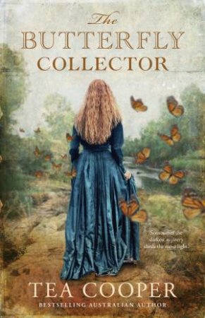 The Butterfly Collector by Tea Cooper