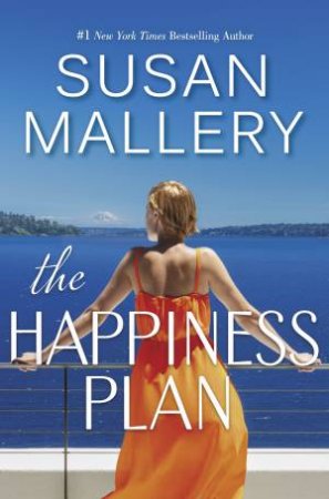 The Happiness Plan by Susan Mallery