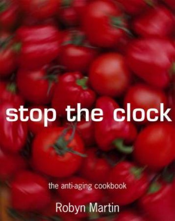Stop The Clock by Robyn Martin
