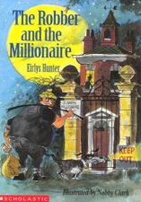The Robber And The Millionaire