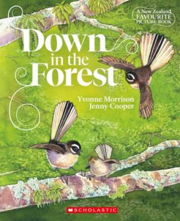 Down In The Forest by Yvonne Morrison
