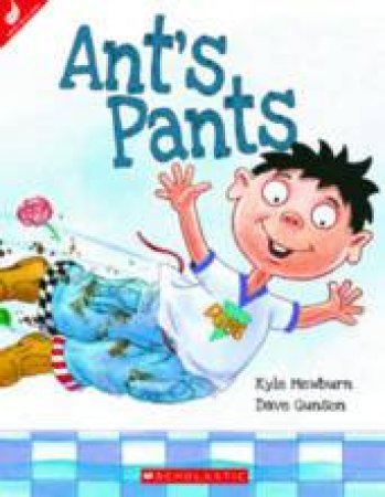 Ant's Pants by Kyle Mewburn