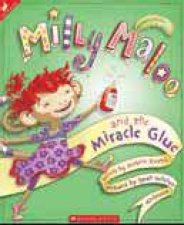 Milly Maloo and the Miracle Glue