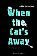 When the Cats Away