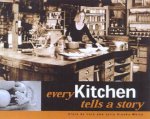 Every Kitchen Tells A Story