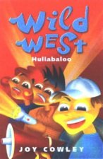 Wild Wests Hullabaloo
