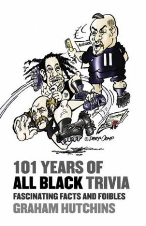 101 Years Of All Black Rugby Trivia by Graham Hutchins