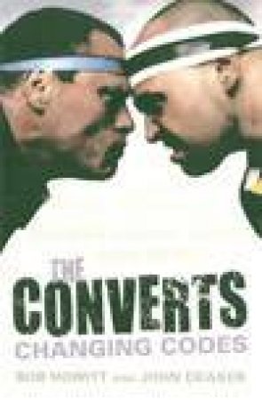The Converts: Changing Codes by John Deaker & Bob Howitt